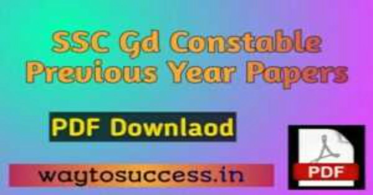 SSC GD Constable Previous Question Papers PDF