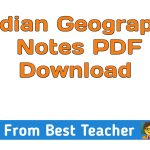 Indian Geography Notes PDF