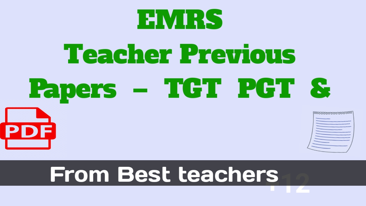 EMRS TEACHER PREVIOUS PAPERS